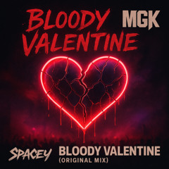Bloody Valentine Remix