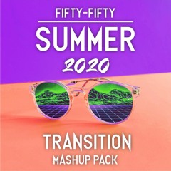 fifty-fifty Summer 2020 Transition Mashup Pack (FREE DOWNLOAD)