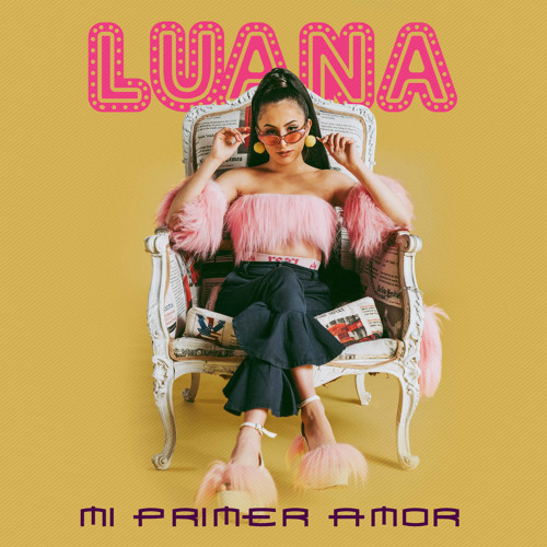 Stream Mi Primer Amor by Luana | Listen online for free on SoundCloud