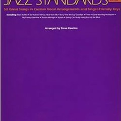 READ [EPUB KINDLE PDF EBOOK] The Singer's Book of Jazz Standards - Women's Edition: W