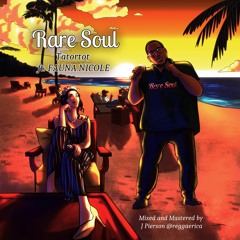 Rare Soul (By Me Tatortot Ft FAUNA NICOLE)