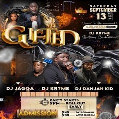 Dj Jagga/ King Fargo/ Danjah Kid 9/25 (Gifted)