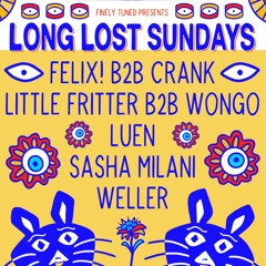 Weller | LOST SUNDAYS LONG WEEKEND | April 9th