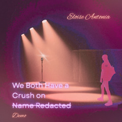 We Both Have a Crush On [Name Redacted]