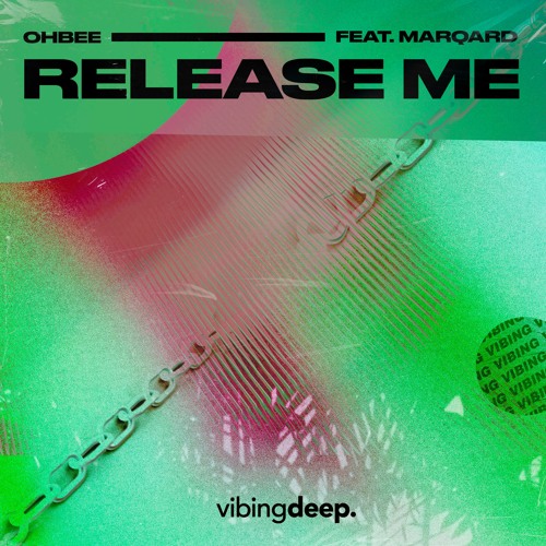 OhBee - Release Me Feat. MARQARD