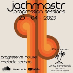 Progressive House Mix Jachmastr Progression Sessions 23 04 2023