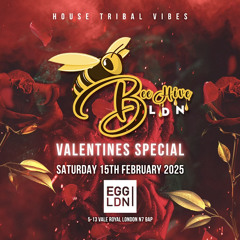 SmokeNGB | BEEHIVE LDN VALENTINES SPECIAL | @EGGLONDON 15.2.25 |