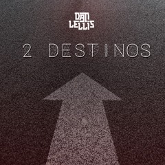 2 Destinos