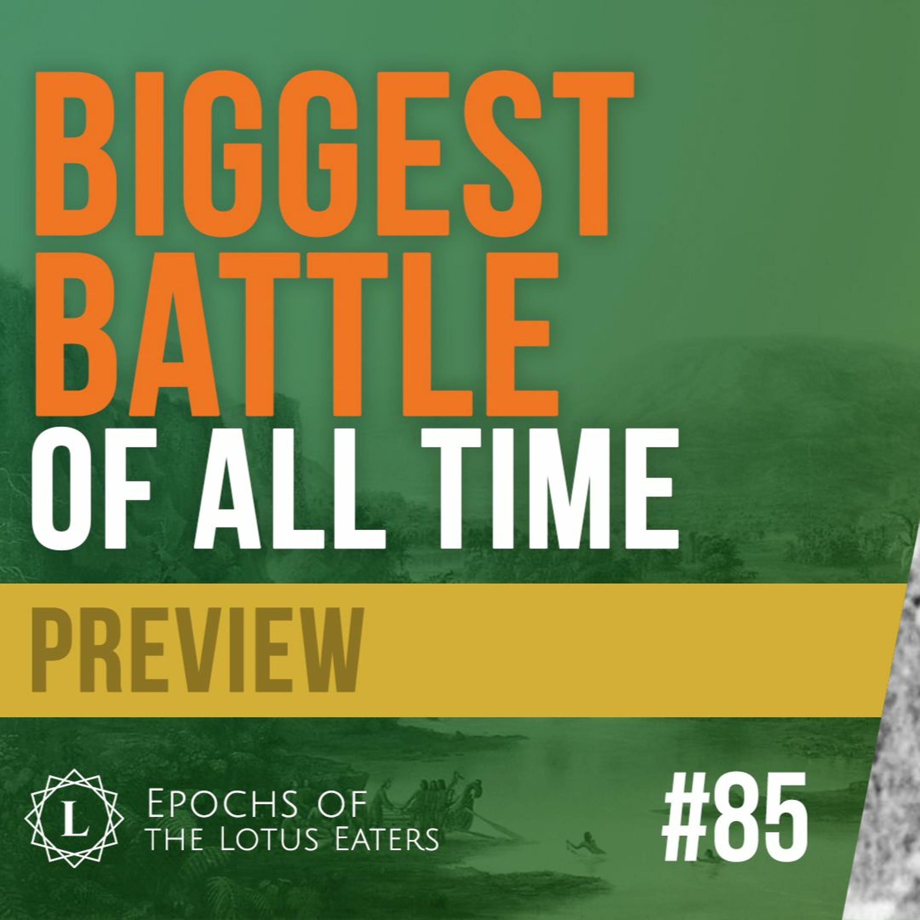 PREVIEW: Epochs #85 | The Battle of Kursk: Part I