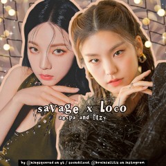 itzy, aespa // loco, savage (full ver from yt!)