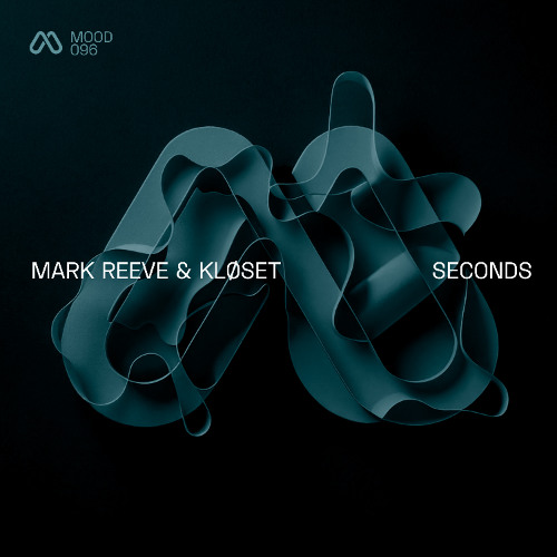 MOOD096 02 Mark Reeve & KLØSET - Extraction (Original Mix)