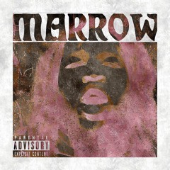 Marrow EP
