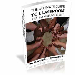 The Ultimate Guide To Classroom Racism Management