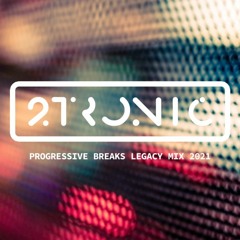 2tronic - The Progressive Breaks Legacy Mix.