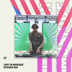 Lost In Musique Radio EP020