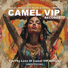 For The Love Of CAMEL VIP New Deep Progressive Organic Oriental Afro Ethno House IBIZA 2024 DJ MPHT