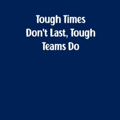 read tough times don't last, tough teams do notebook.: notebook journal for