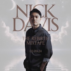 NICK DAVIS - MIXTAPE - REBIRTH