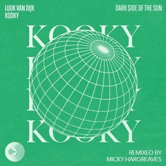 Luuk Van Dijk - Kooky (Micky Hargreaves Remix)