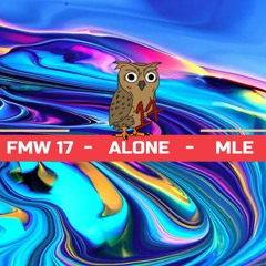 ALONE - FMW 17 X EMZ [OFFICIAL AUDIO]