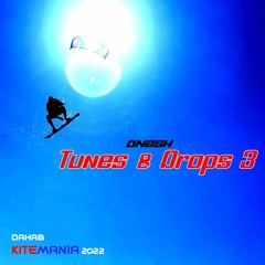 Tunes & Drops 3: KiteMania - Dahab'22