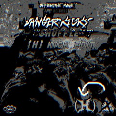 Danger Kicks - Shuffle [(H) Kick Edit]
