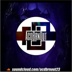 AcdBrnOut - Wompa