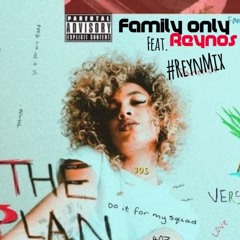 DANILEIGH - Family only feat. Reynos #Reynmix
