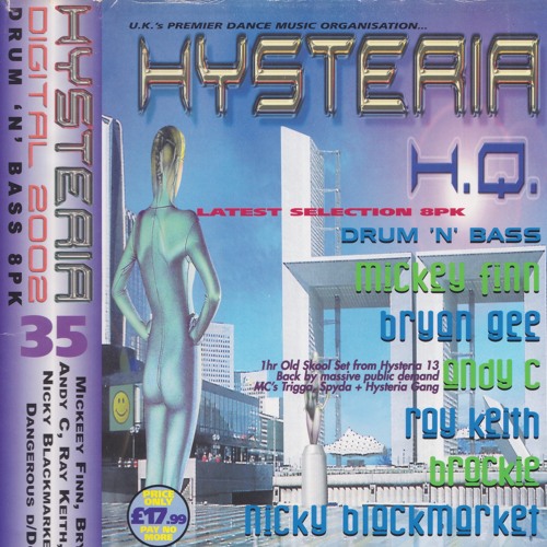 Brockie / Ray Keith @ Hysteria 35, 'H.Q.', 27 April 2002