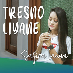 Tresno Liyane