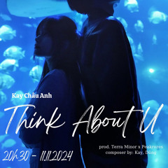 Think about you | Kay Chau Anh ft Dũng | Acoustic live