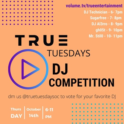 Stream True Ent. DJ Competition Mix OCT. 2021 by Sugarfree Listen