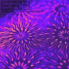 Sideways for MLD guest mix II