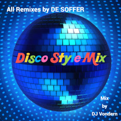 DiscoStyleMix  (All Remix by DE SOFFER)