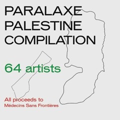 Azu Tiwaline - Red Line (Paralaxe Editions Palestine Compilation)