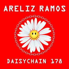 Daisychain 178 - Areliz Ramos