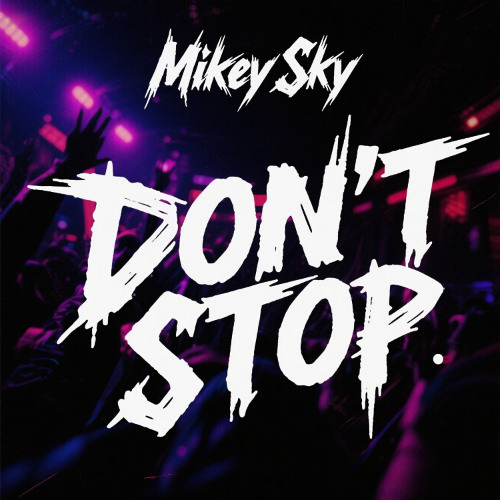 DON'T STOP (Bouncy Hard Techno! - FREE DL Available)