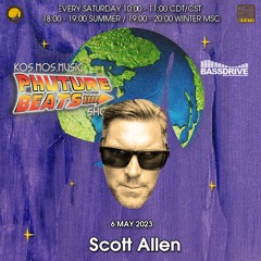 Scott Allen - Phuture Beats Show @ Bassdrive.com (06 May 2023) - Free D/L 👉 t.me/kosmosmusic