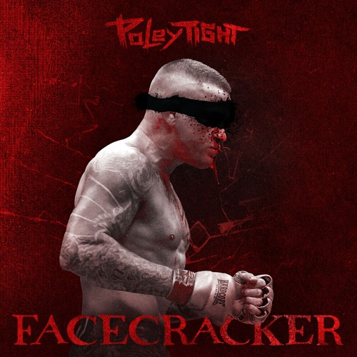 Poley Tight - Facecracker