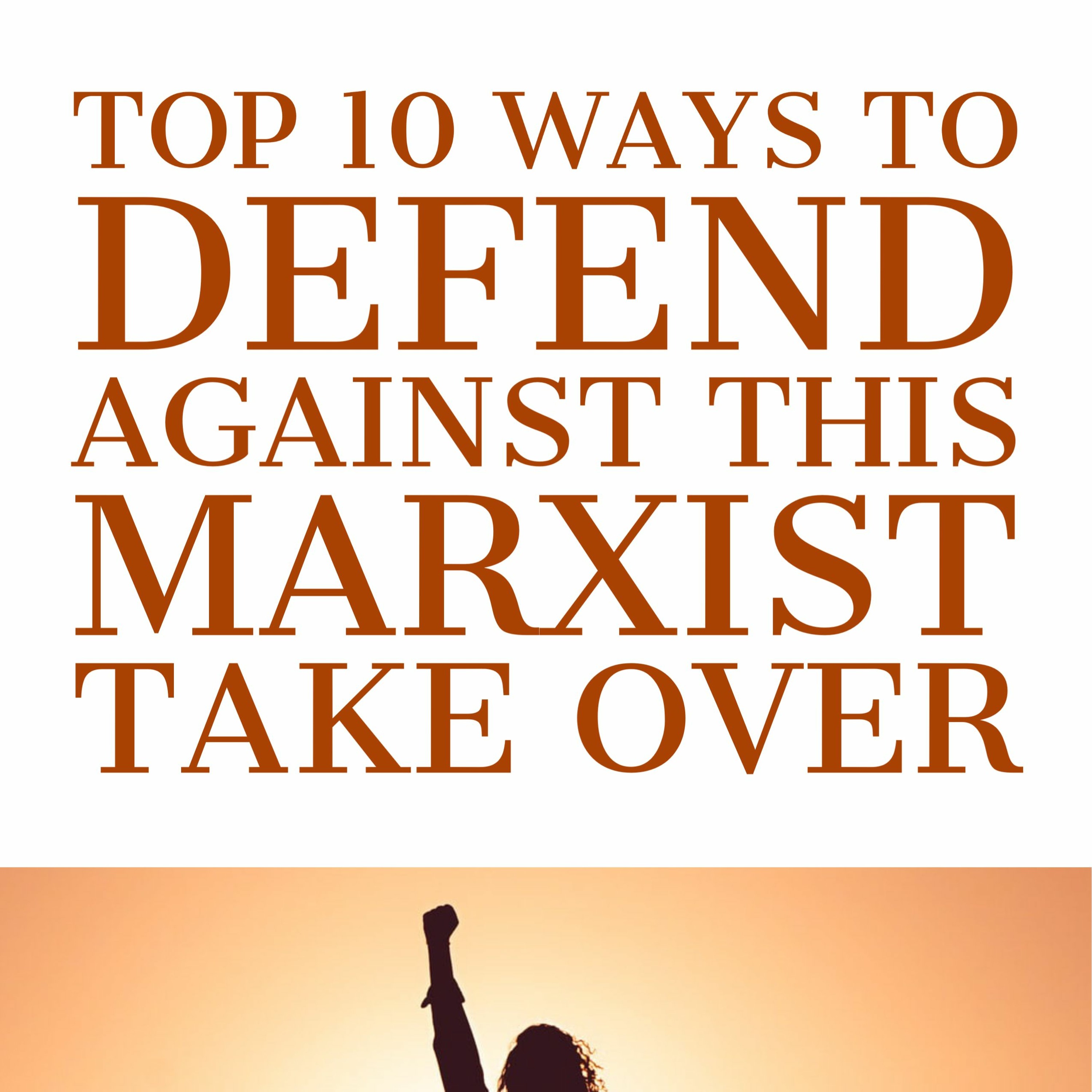 Podcast #48 Jason Christoff - Top 10 Ways To Defend Against This Marxist Take Over episode artwork