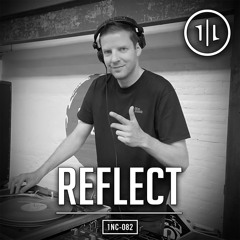 THE 1NCAST | #82 | Reflect