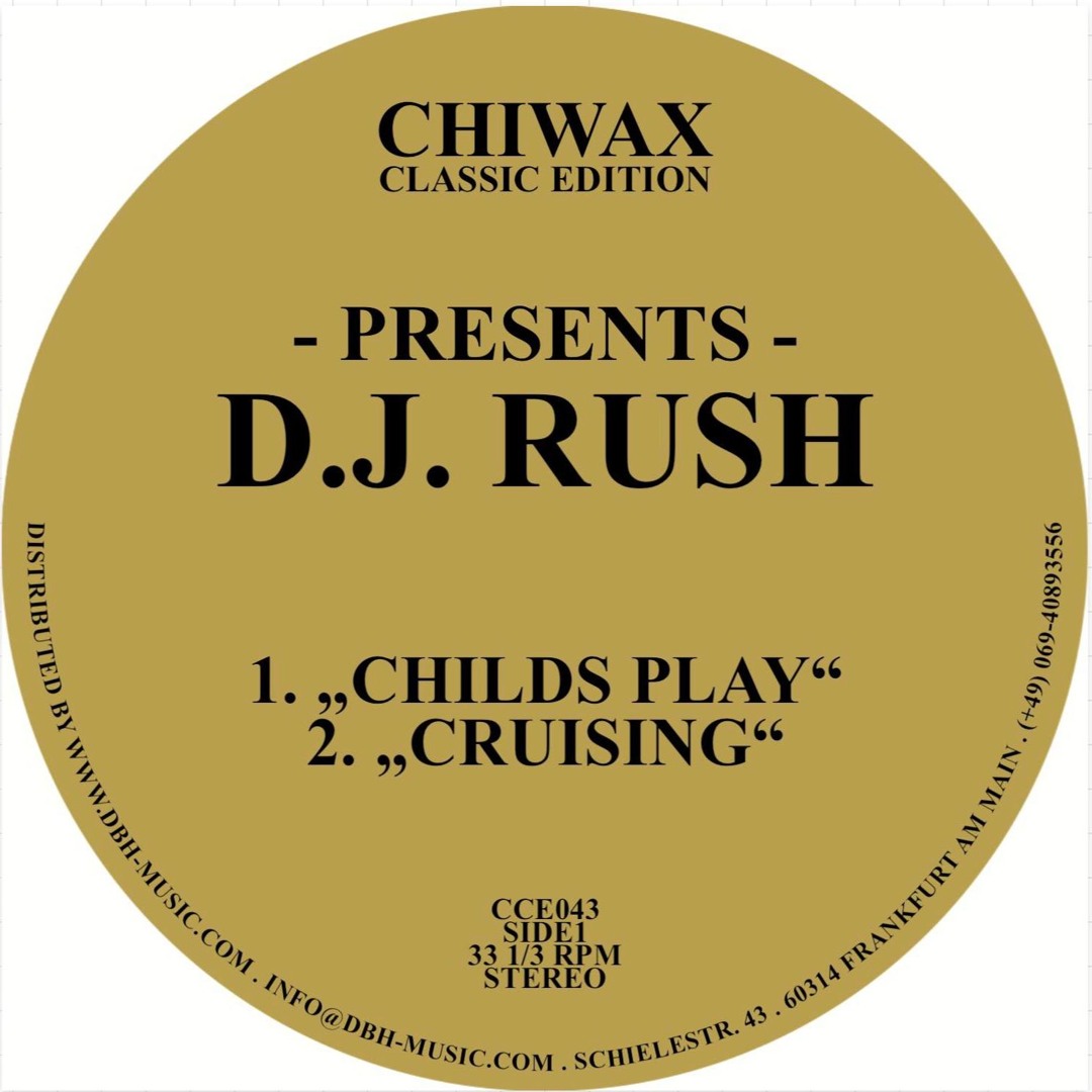 D.J. Rush / Childs Play D.J. Rush / Childs Play