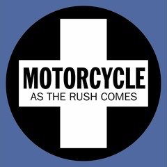 Motorcycle- As The Rush Comes (Santiago Torelli 2017 Bootleg) [FREE DOWNLOAD]