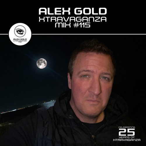 Alex Gold - Xtravaganza Mix - Show 115