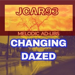 Changing Dazed