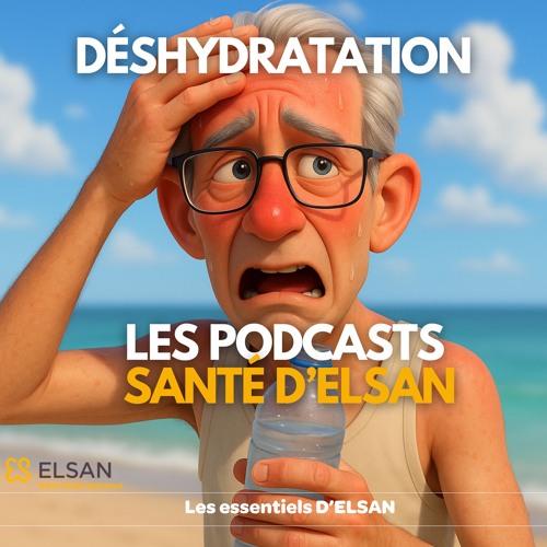 Déshydratation : 3 choses à retenir