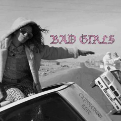 M.I.A. - Bad Girls (OXYMOORON Edit)