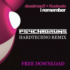 Deadmau5 - I Remember (Psychodrums Remix) (FREE DOWNLOAD)