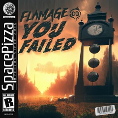 Flamage - You Failed [Out Now]