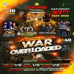 King Shiloh vs X-loaded vs Ghetto Ruff vs Ontrack 5/23 (War Overloaded)